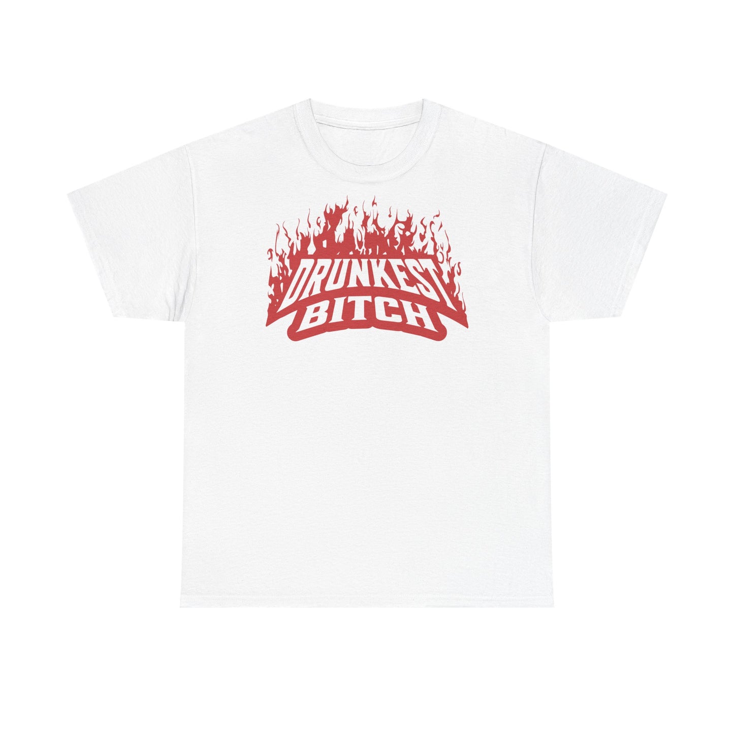 Drunkest Bitch T-Shirt