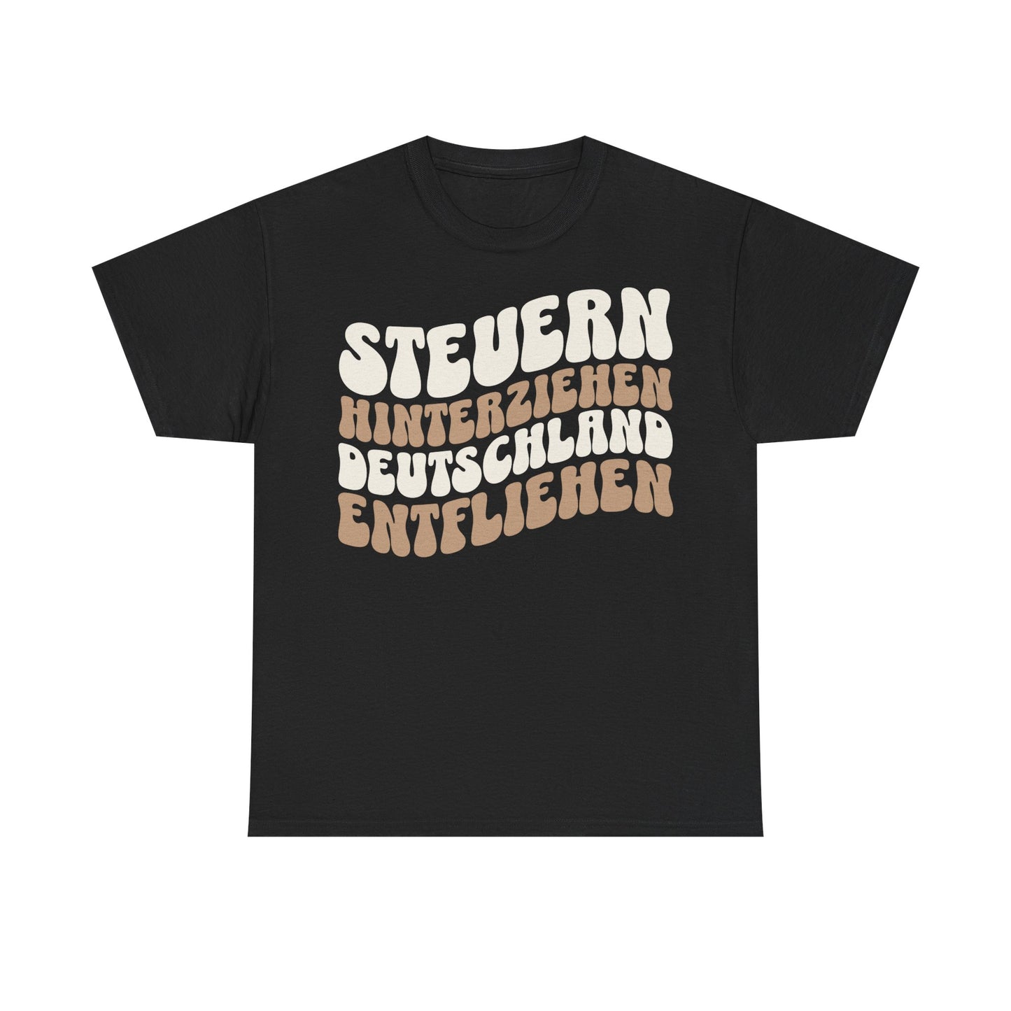 Steuern hinterziehen - T-Shirt