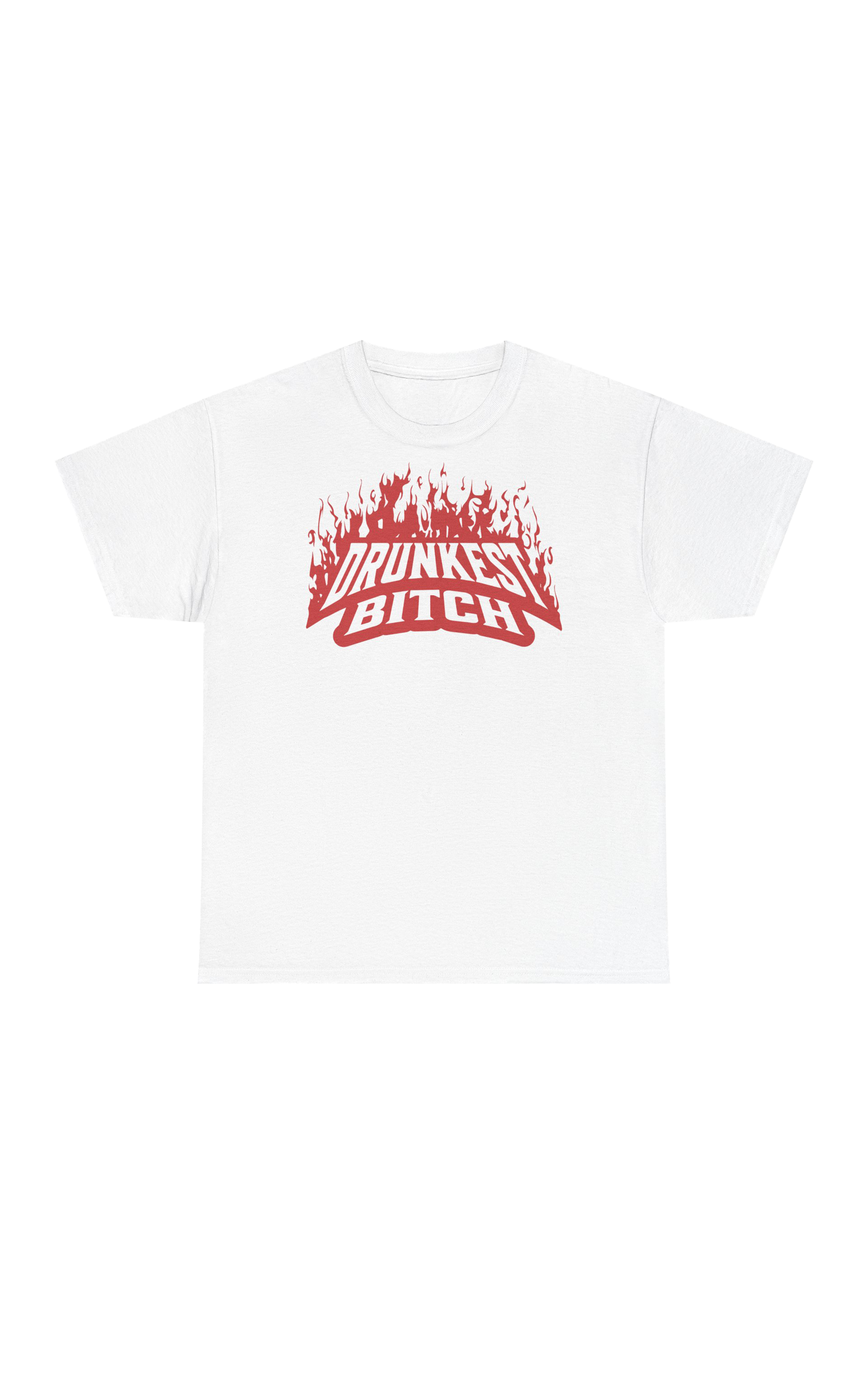 Drunkest Bitch Tee